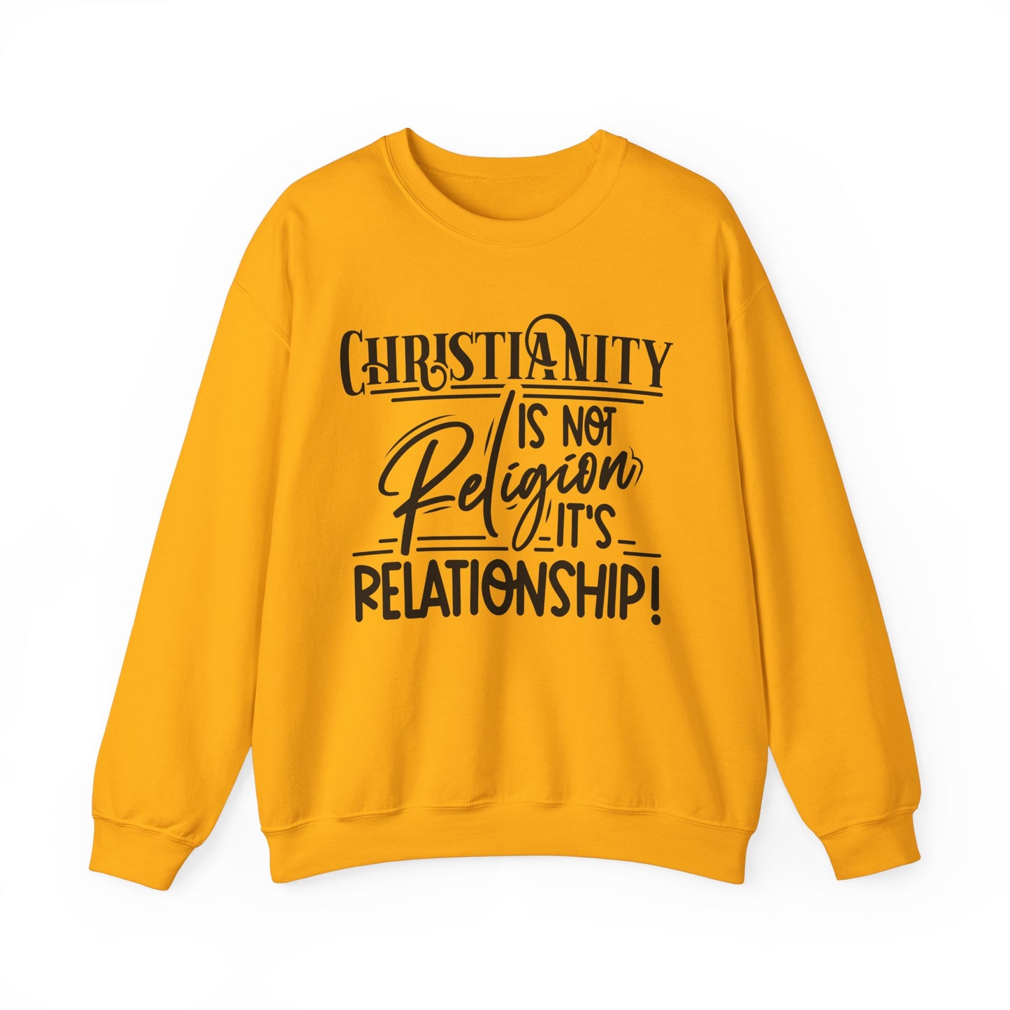 Christianity Is Not Religion Its Relationship Sweatshirt