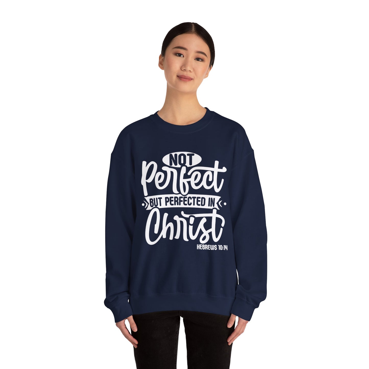 Not Perfect, But Perfected In Christ, Cozy Sweatshirt