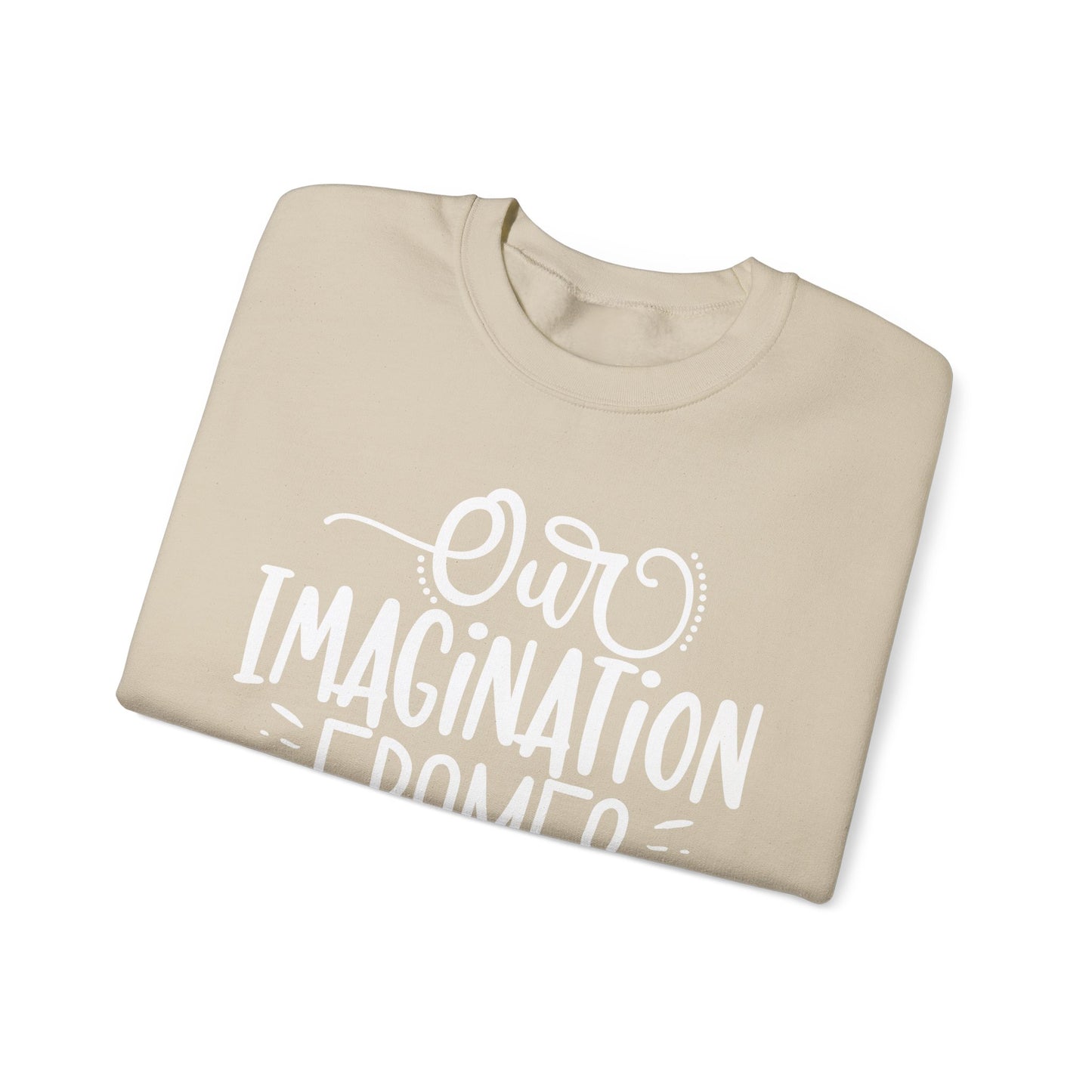 Our Imagination Frames Your Future Cozy Sweatshirt