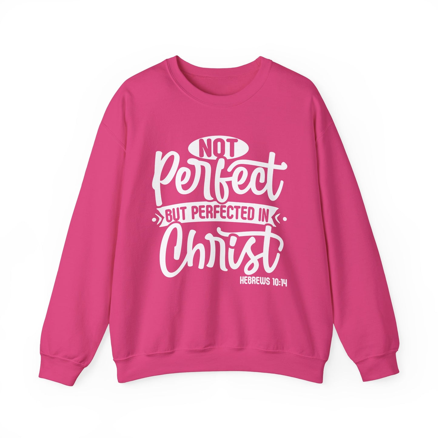 Not Perfect, But Perfected In Christ, Cozy Sweatshirt