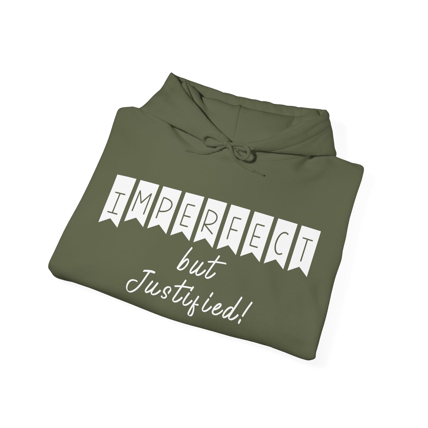 Imperfect But Justified ,Unisex Heavy Blend™ Hooded Sweatshirt