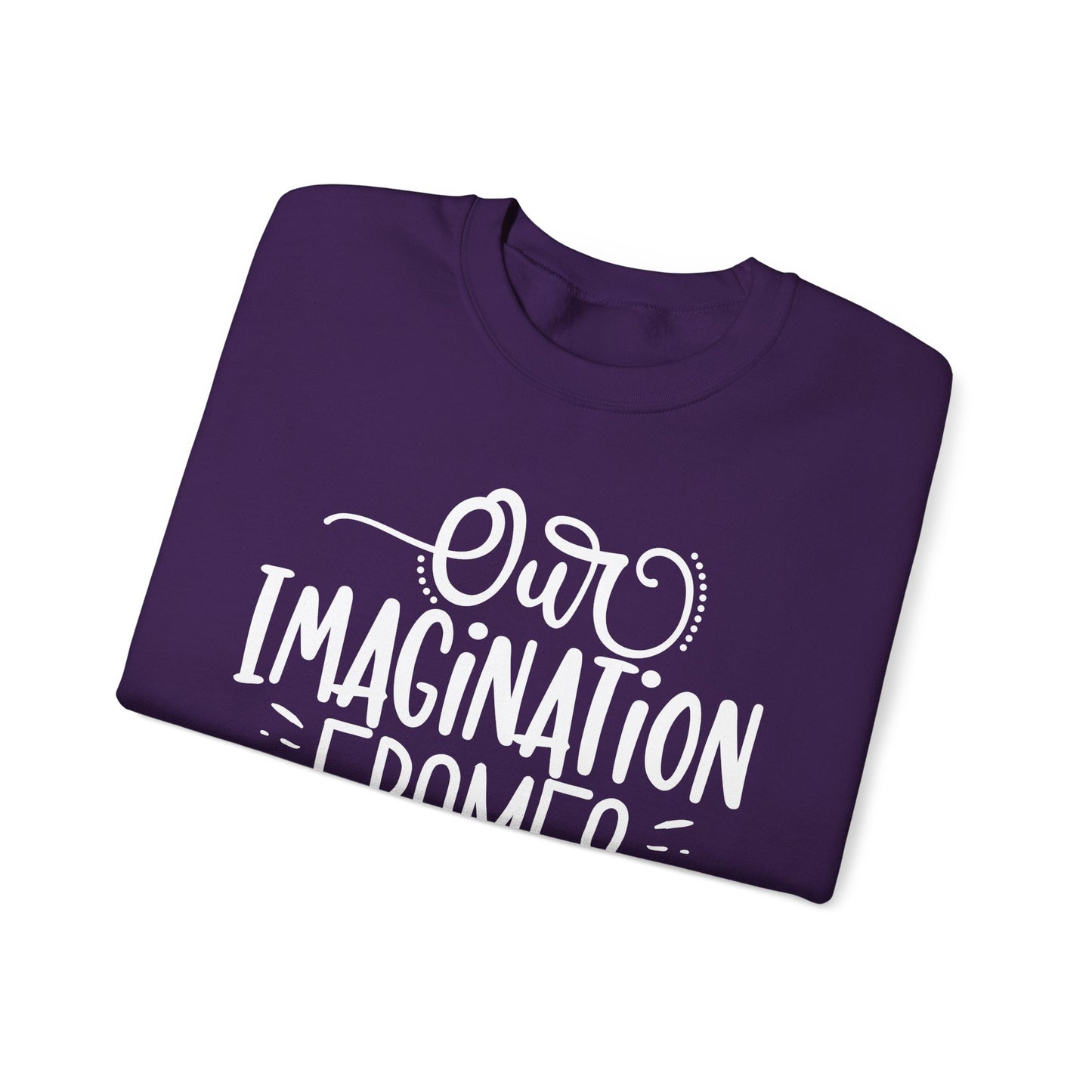 Our Imagination Frames Your Future Cozy Sweatshirt