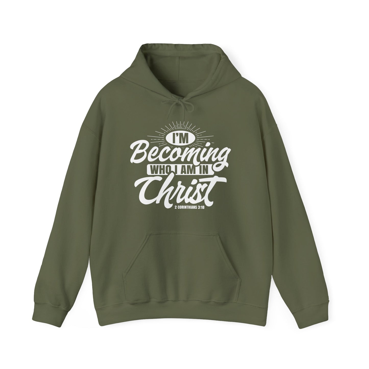 I'm Becoming Who I Am In Christ, Unisex Heavy Blend™ Hooded Sweatshirt