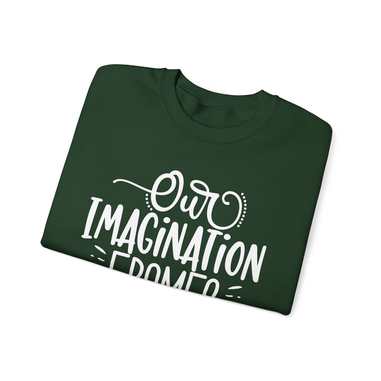 Our Imagination Frames Your Future Cozy Sweatshirt
