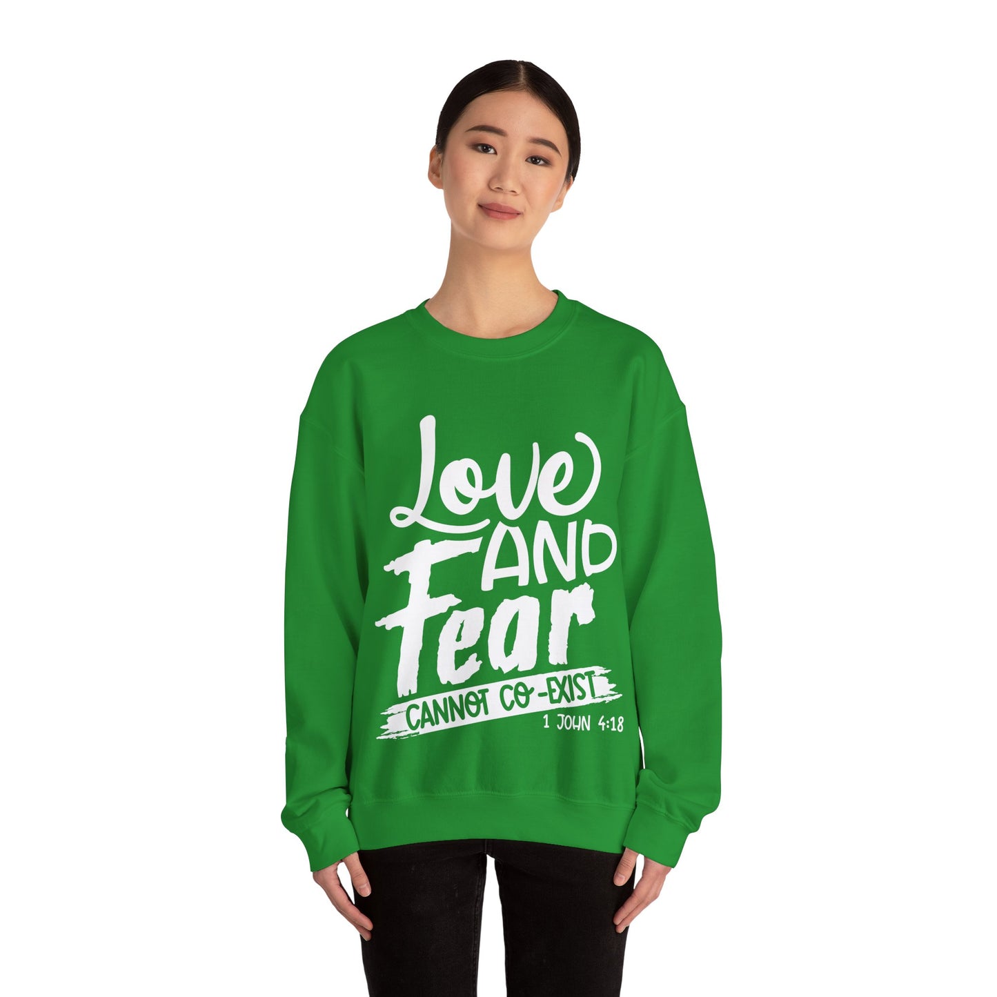 Love and Fear Cannot Co-Exist ,Unisex Heavy Blend™ Crewneck Sweatshirt