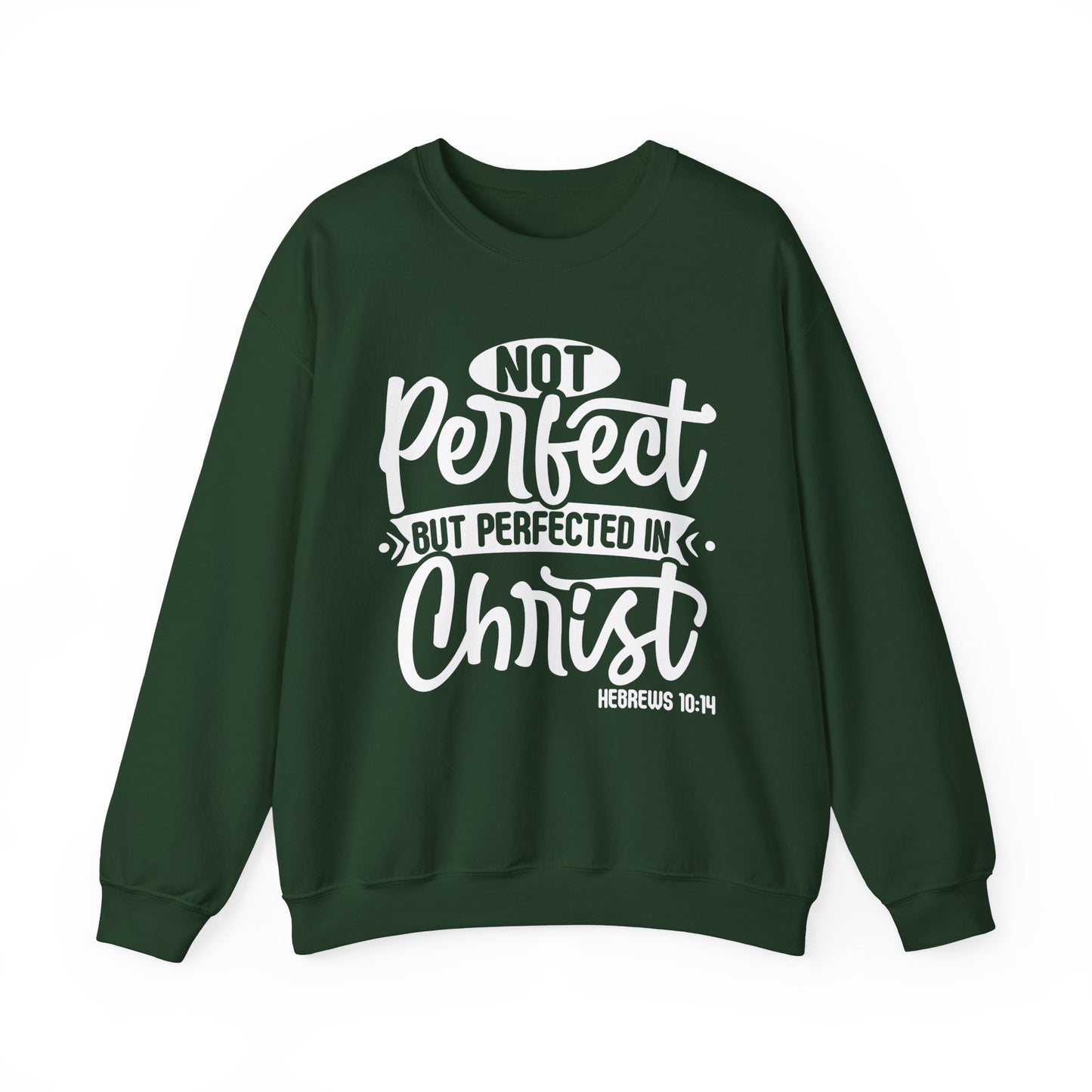 Not Perfect, But Perfected In Christ, Cozy Sweatshirt
