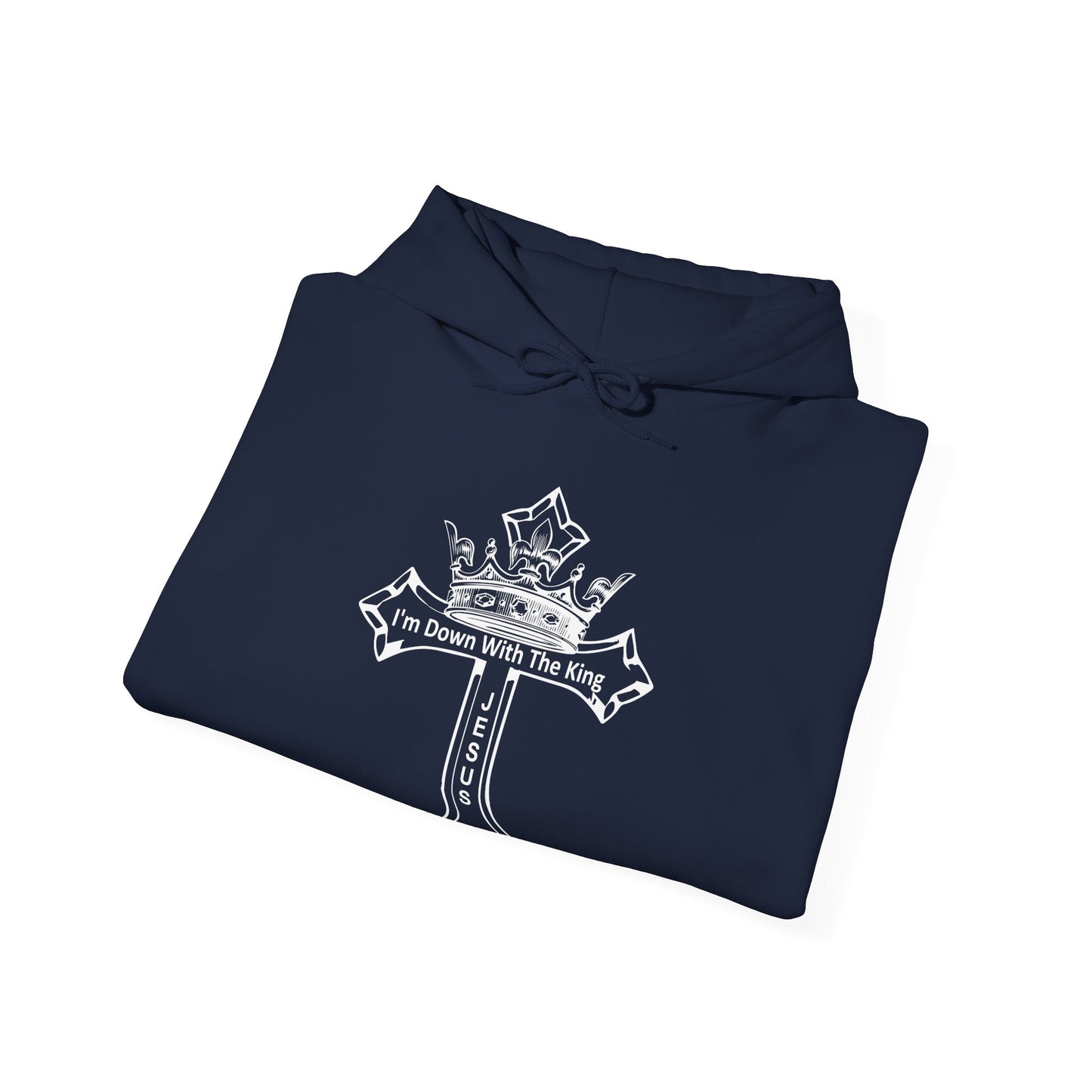 I'm Down With The King, Cozy Hoodie for Ultimate Relaxation - Crafted for Comfort