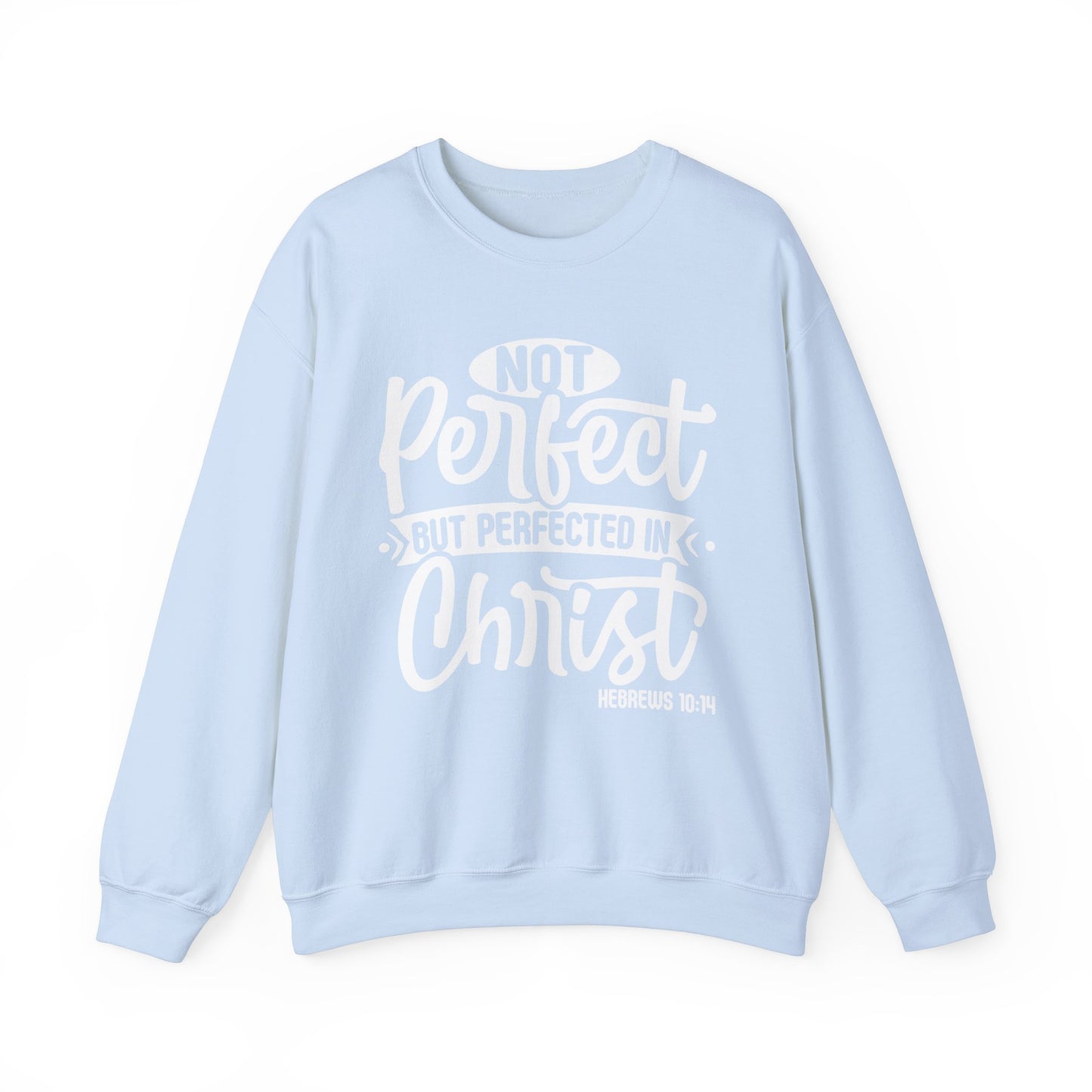 Not Perfect, But Perfected In Christ, Cozy Sweatshirt