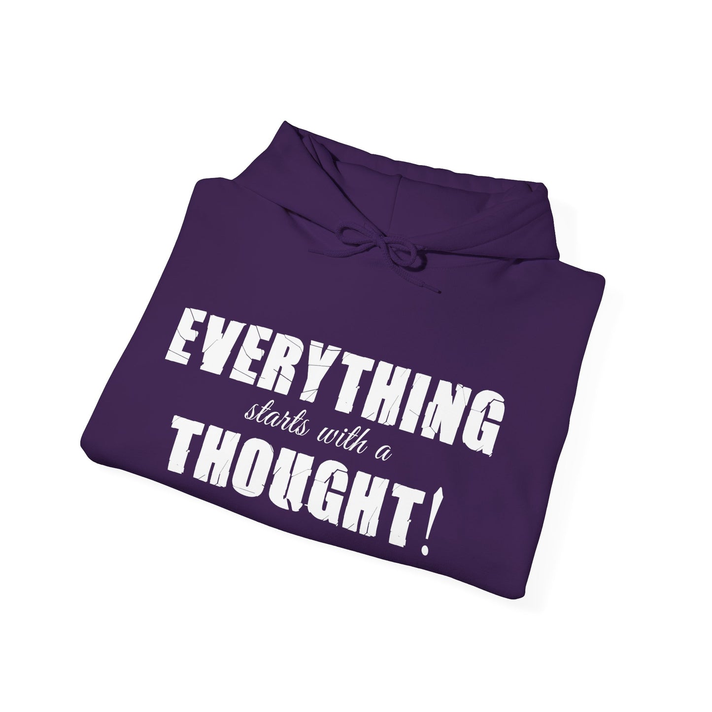 Everything Starts With A Thought ,Unisex Heavy Blend™ Hooded Sweatshirt