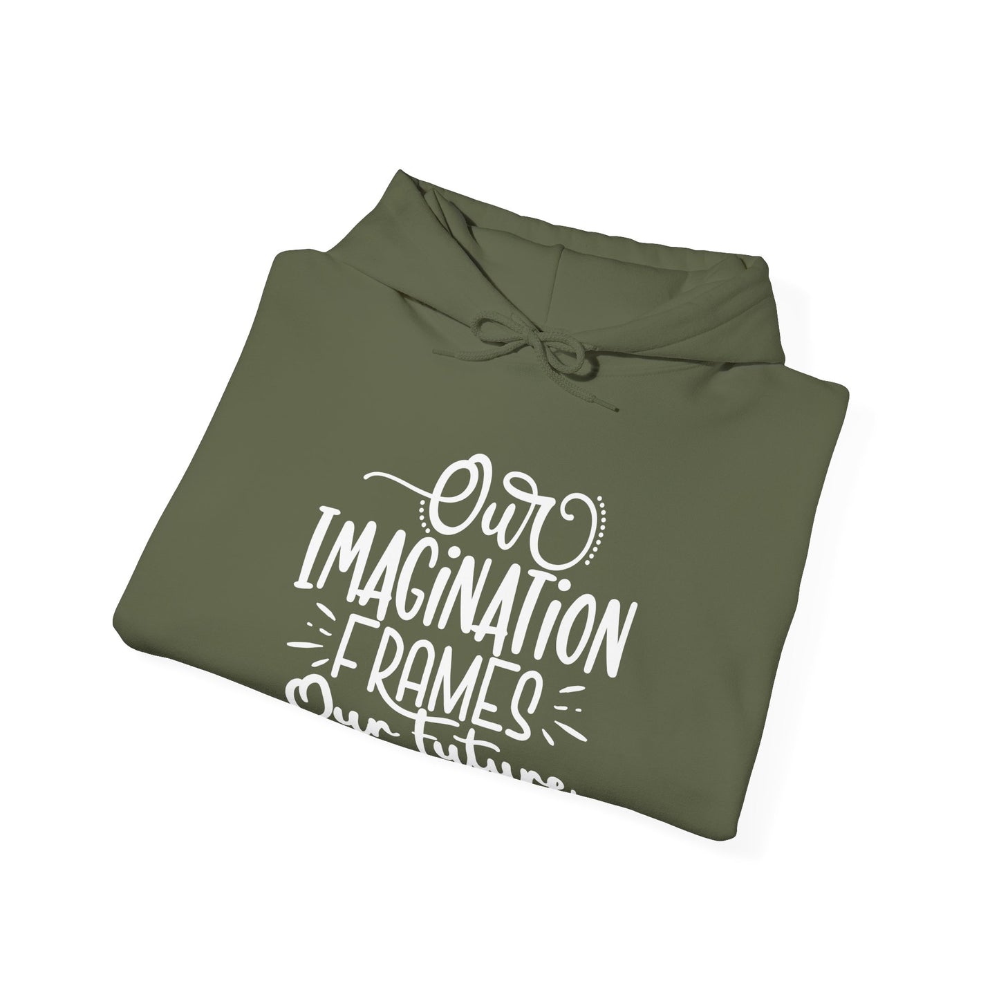 Our Imagination, Comfort Hoodie - Crafted for Relaxation and Impossible to Take Off