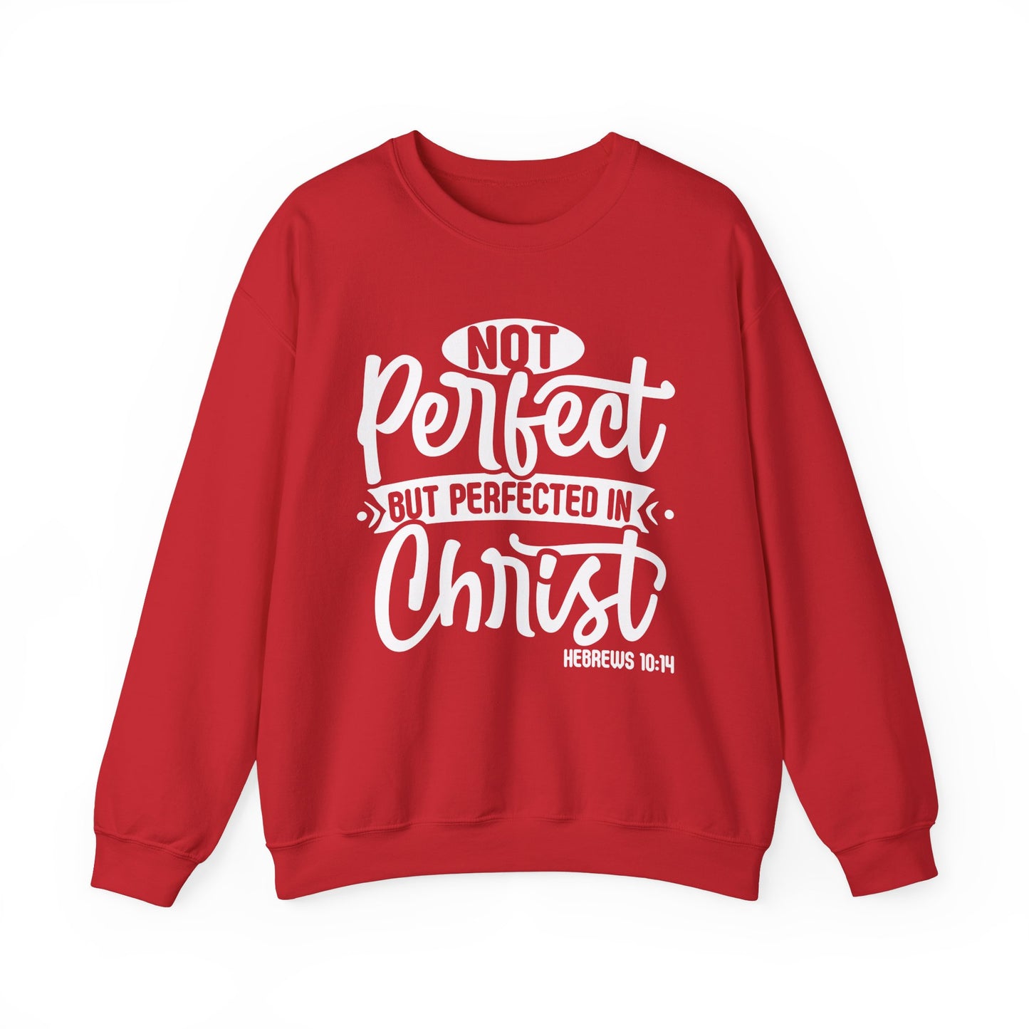 Not Perfect, But Perfected In Christ, Cozy Sweatshirt