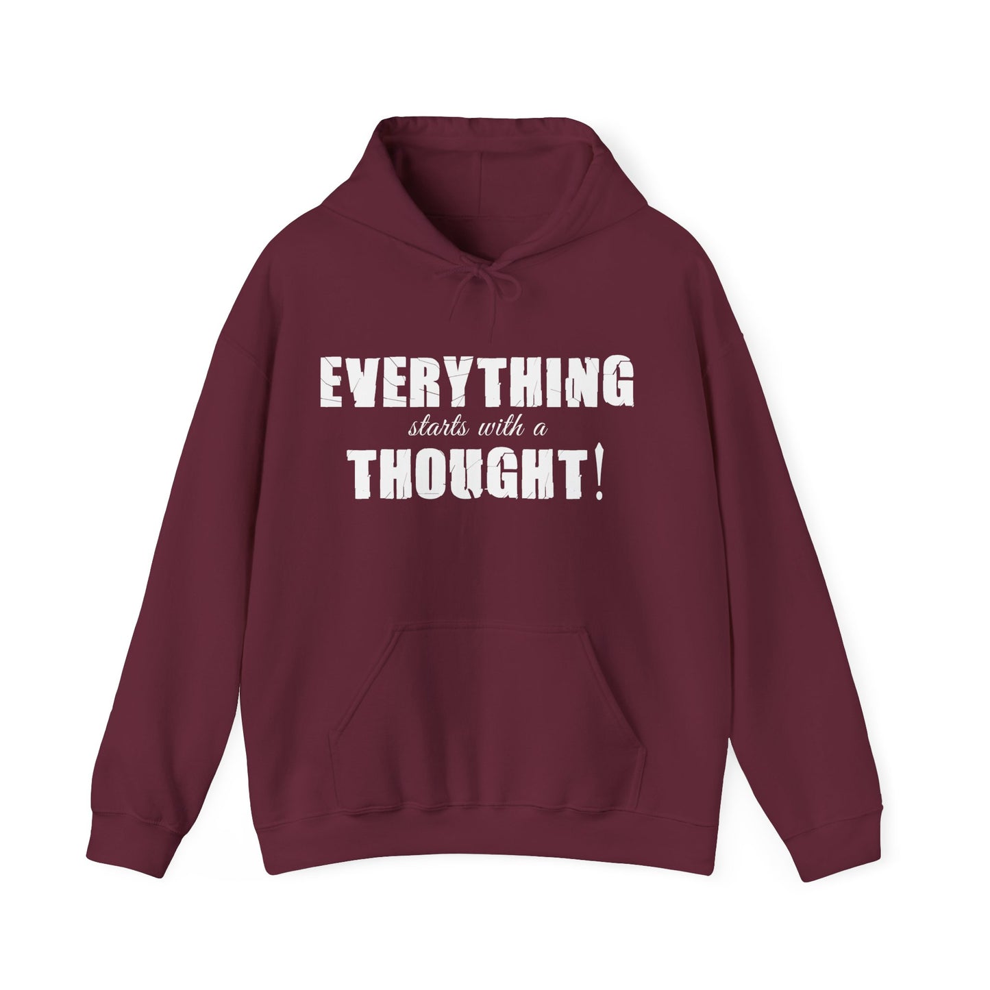 Everything Starts With A Thought ,Unisex Heavy Blend™ Hooded Sweatshirt