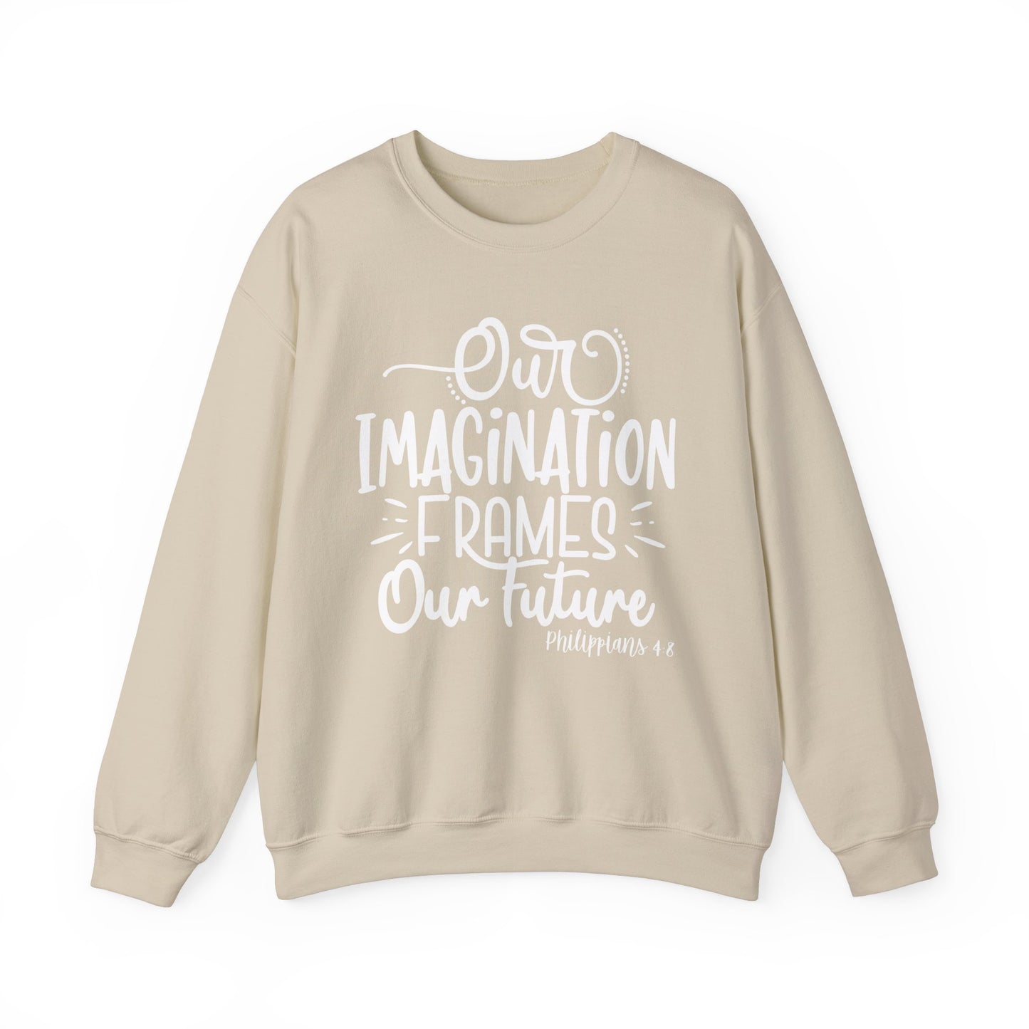 Our Imagination Frames Your Future Cozy Sweatshirt