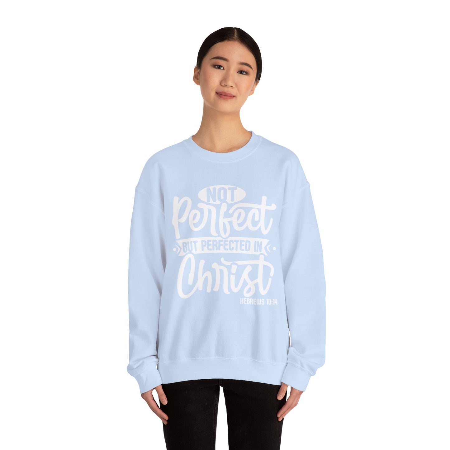 Not Perfect, But Perfected In Christ, Cozy Sweatshirt