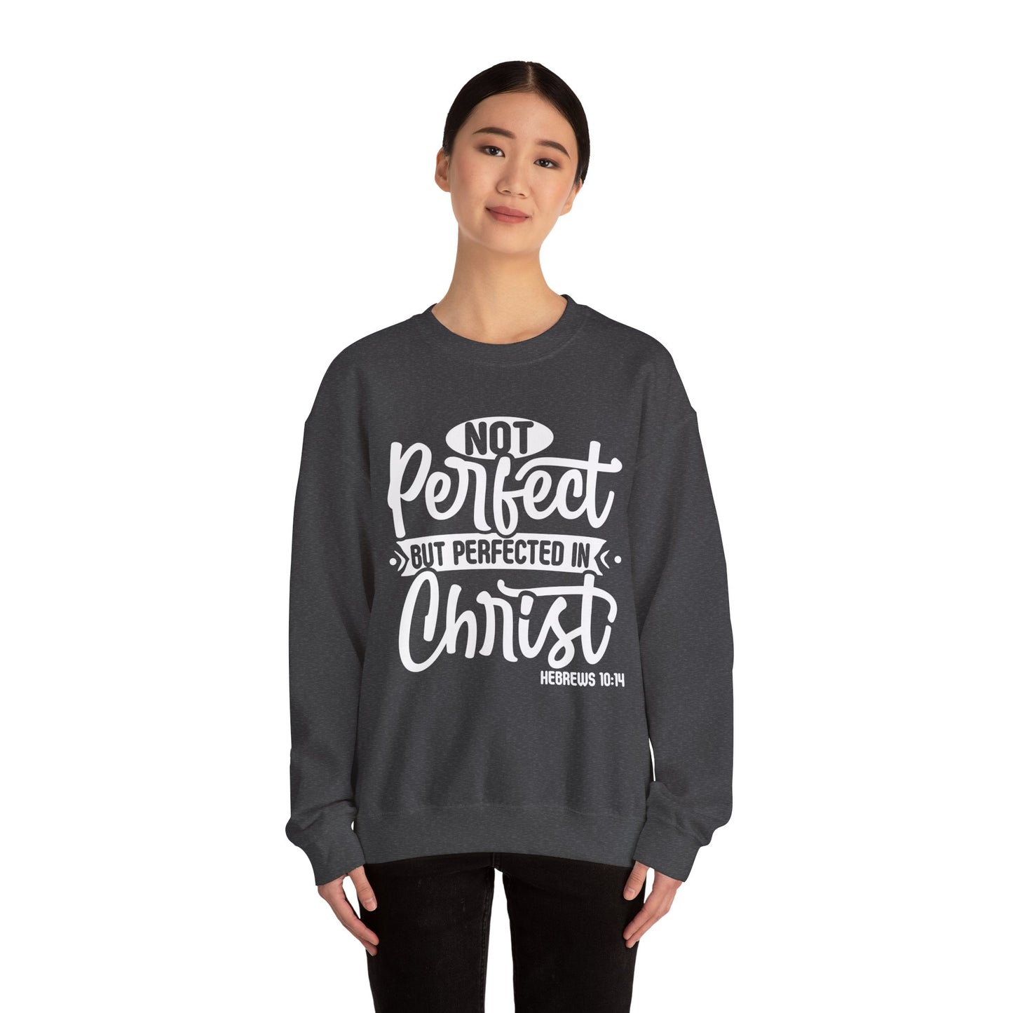 Not Perfect, But Perfected In Christ, Cozy Sweatshirt
