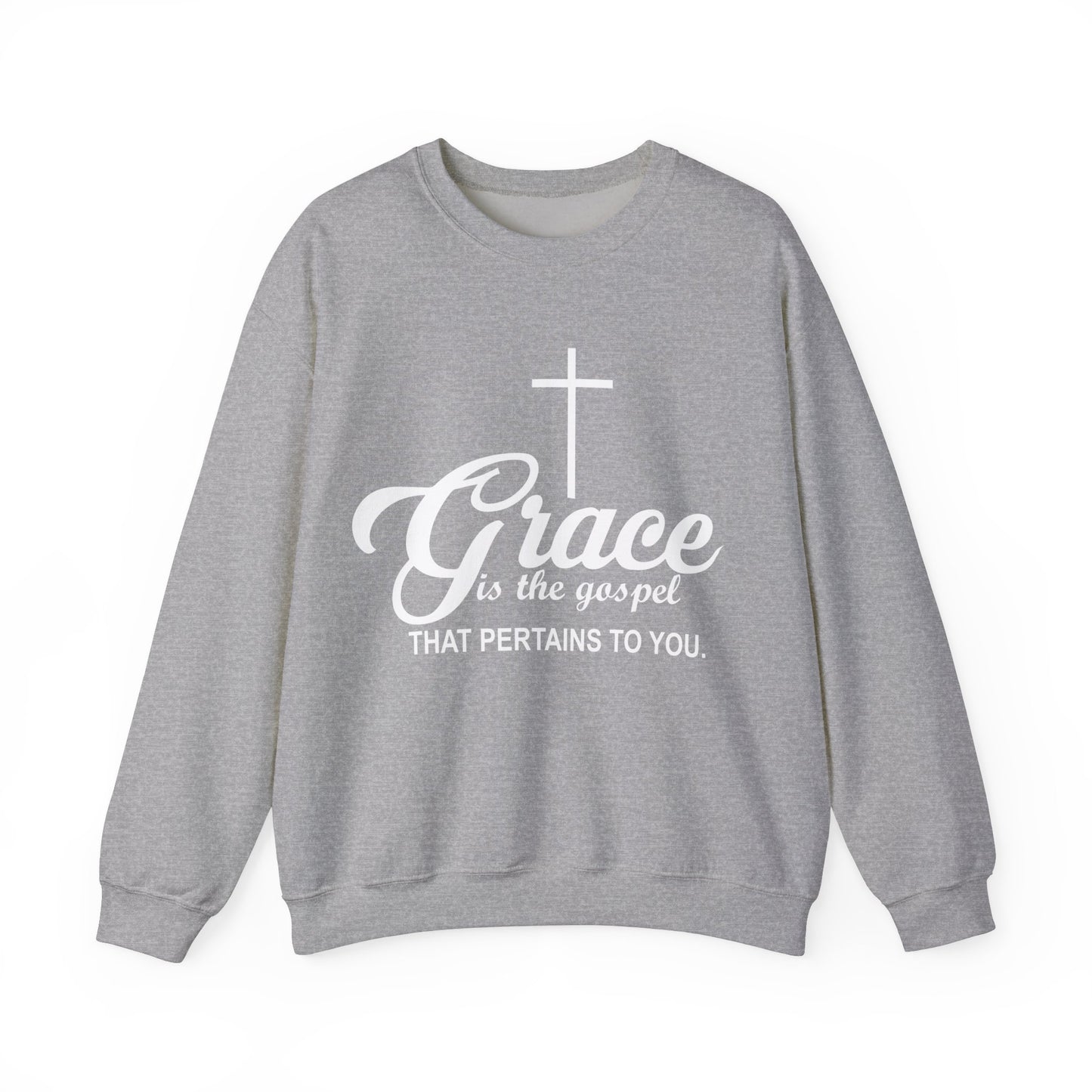 Grace Is The Gospel That Pertains To You, Unisex Heavy Blend™ Crewneck Sweatshirt