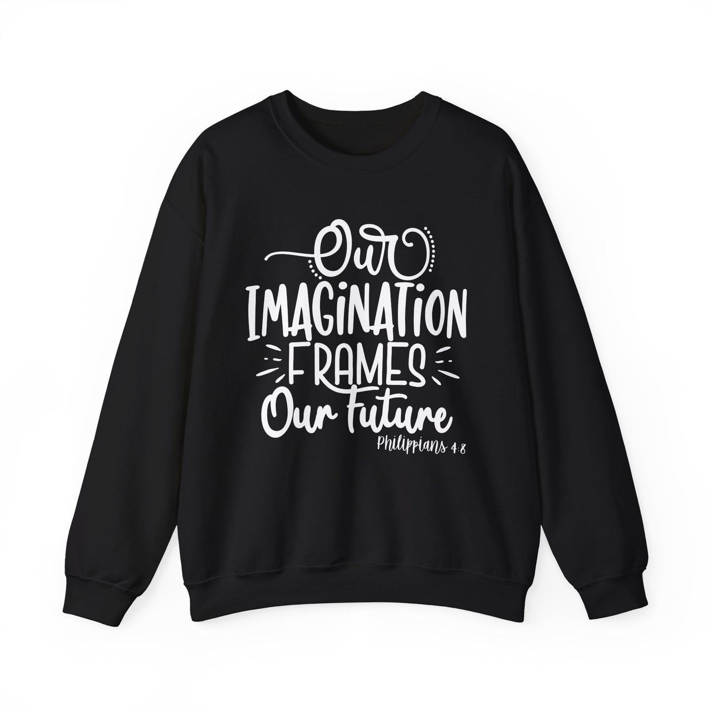 Our Imagination Frames Your Future Cozy Sweatshirt