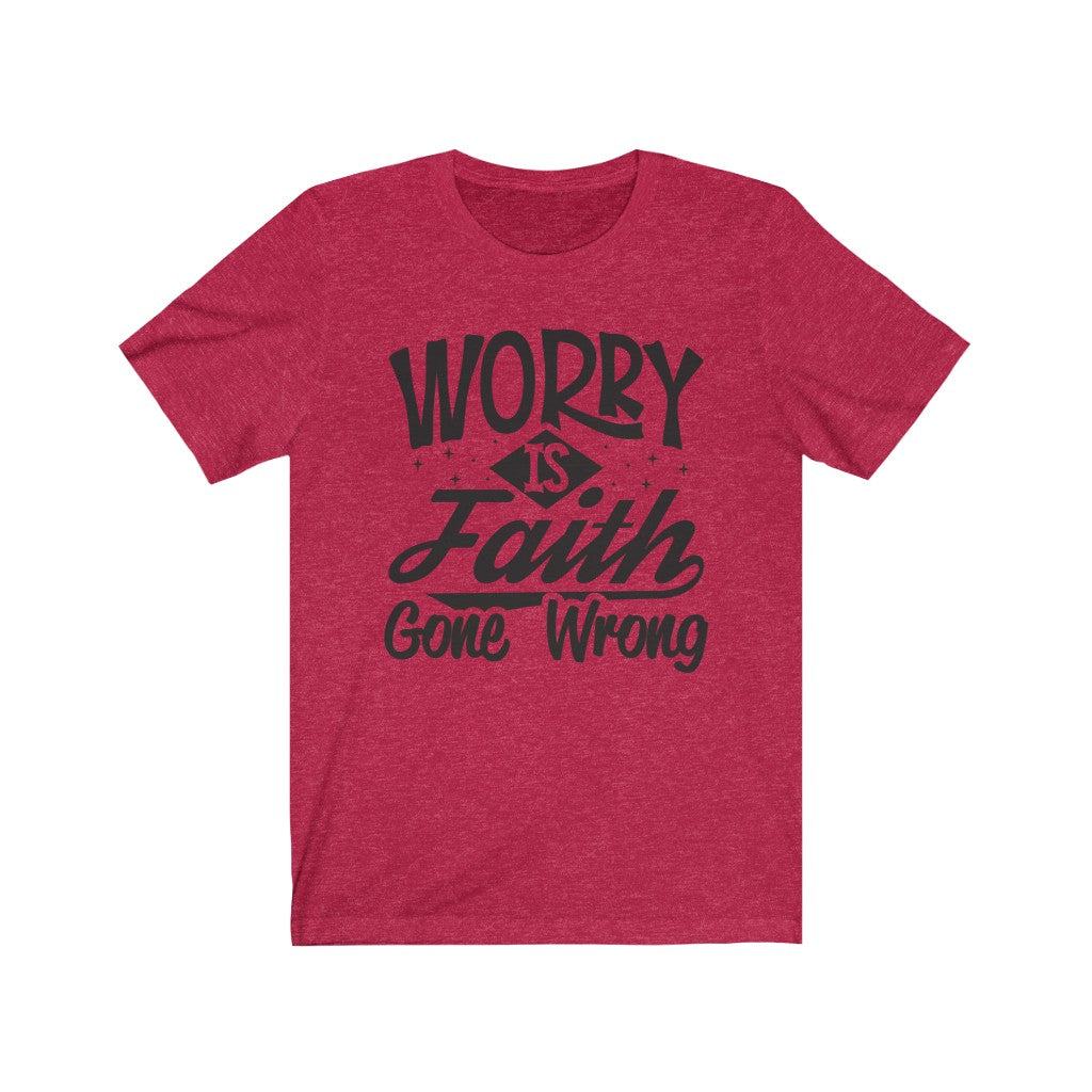Worry, Black Letter, Bella Canvas Luxury Unisex Jersey