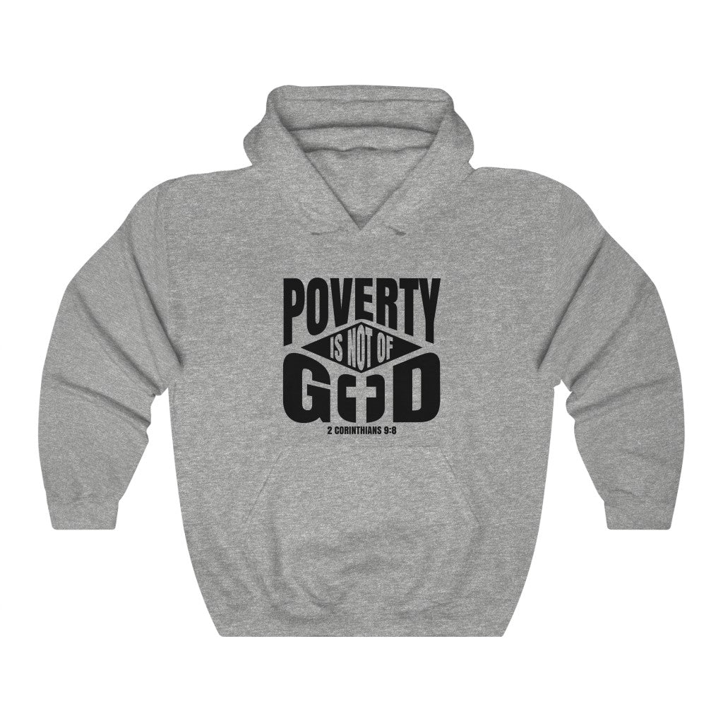 Poverty Is Not Of God, Unisex Heavy Blend™ Hooded Sweatshirt