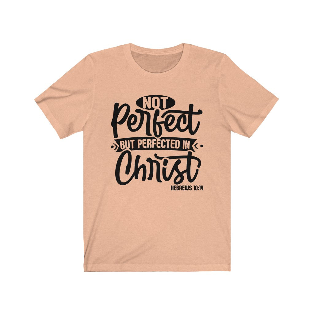 Not Perfect Black Letter, Bella Canvas Luxury Unisex Jersey