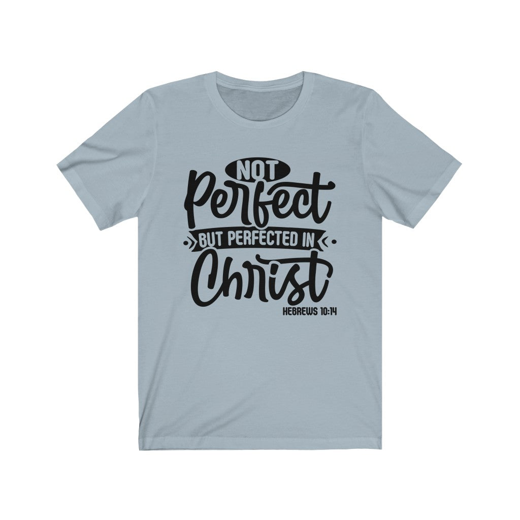 Not Perfect Black Letter, Bella Canvas Luxury Unisex Jersey