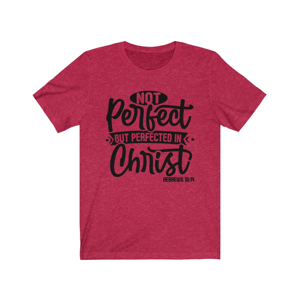Not Perfect Black Letter, Bella Canvas Luxury Unisex Jersey
