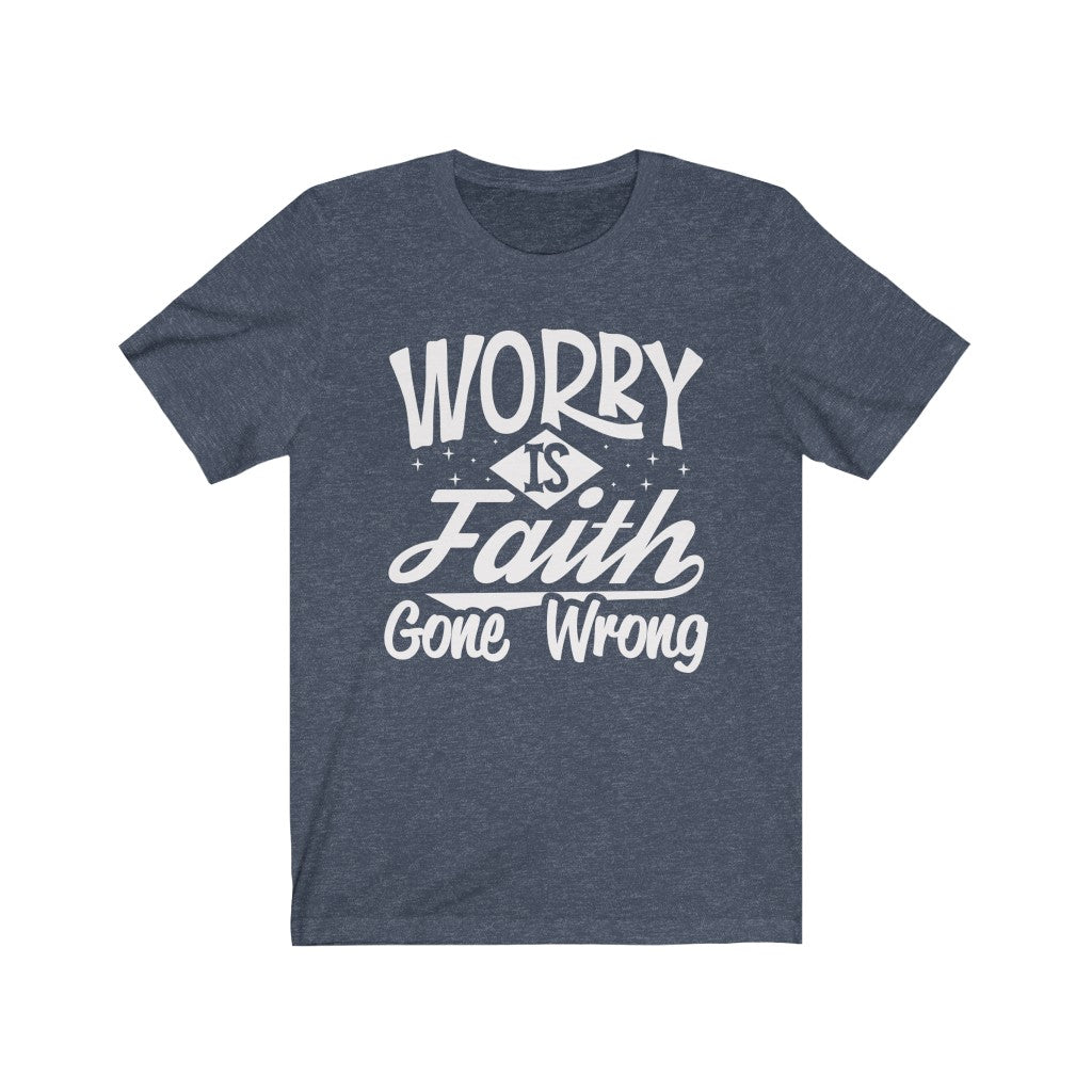 Worry, White Letter, Bella Canvas Luxury Unisex Jersey