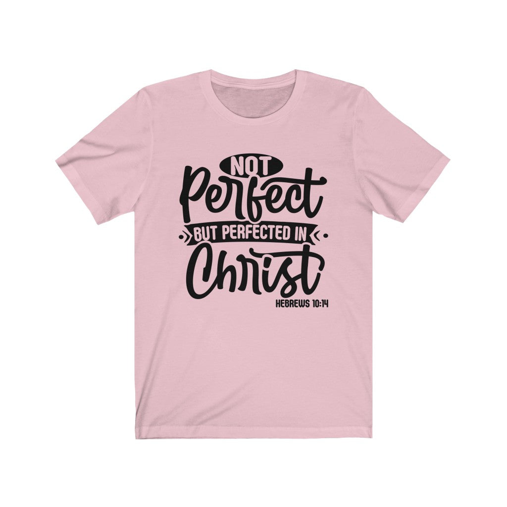 Not Perfect Black Letter, Bella Canvas Luxury Unisex Jersey