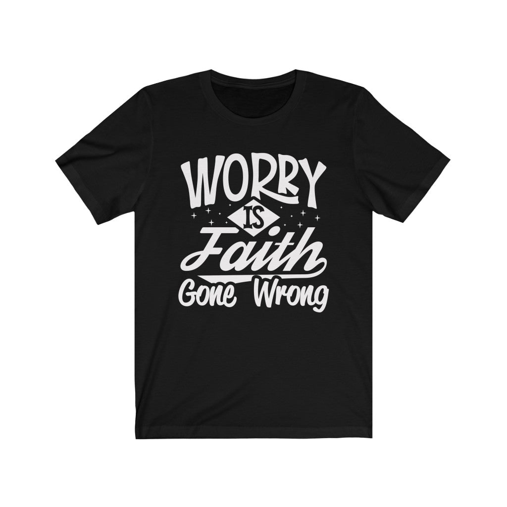 Worry, White Letter, Bella Canvas Luxury Unisex Jersey