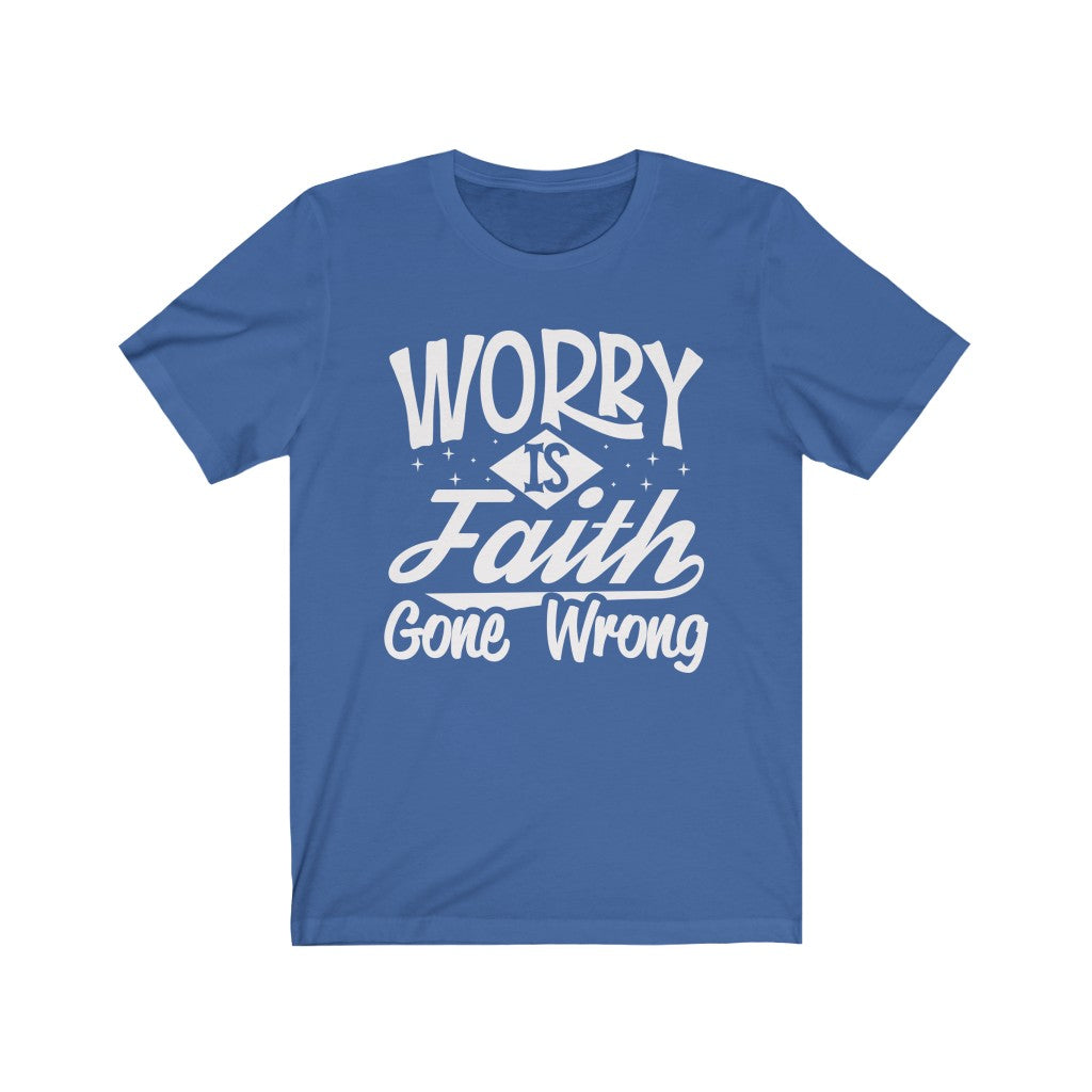 Worry, White Letter, Bella Canvas Luxury Unisex Jersey