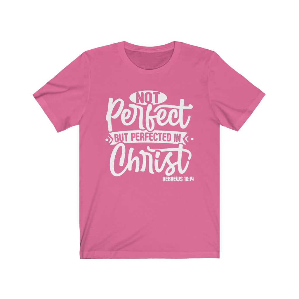 Not Perfect White Letter , Bella Canvas Luxury Unisex Jersey