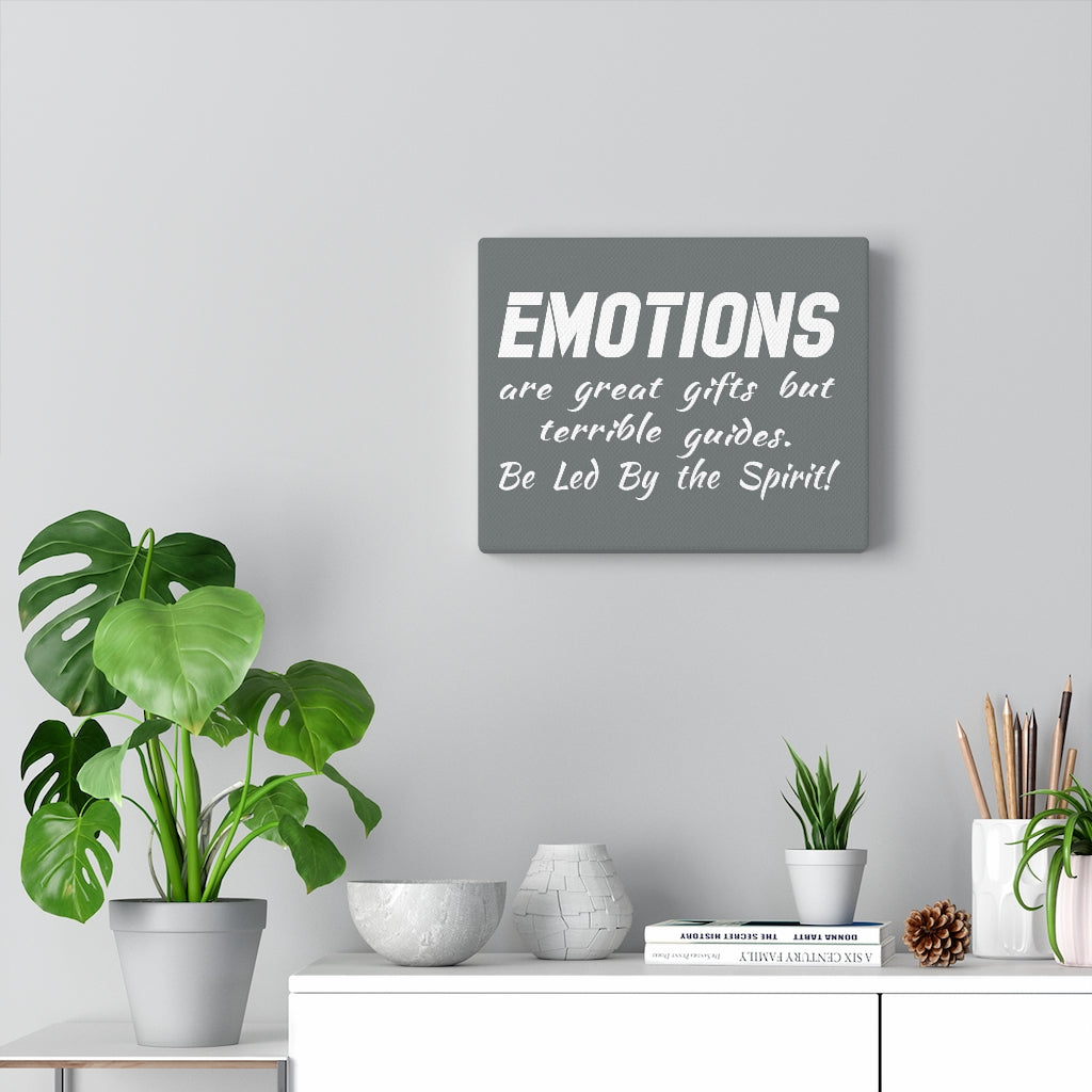 Emotions Are Great Gifts, Canvas Gallery Wraps