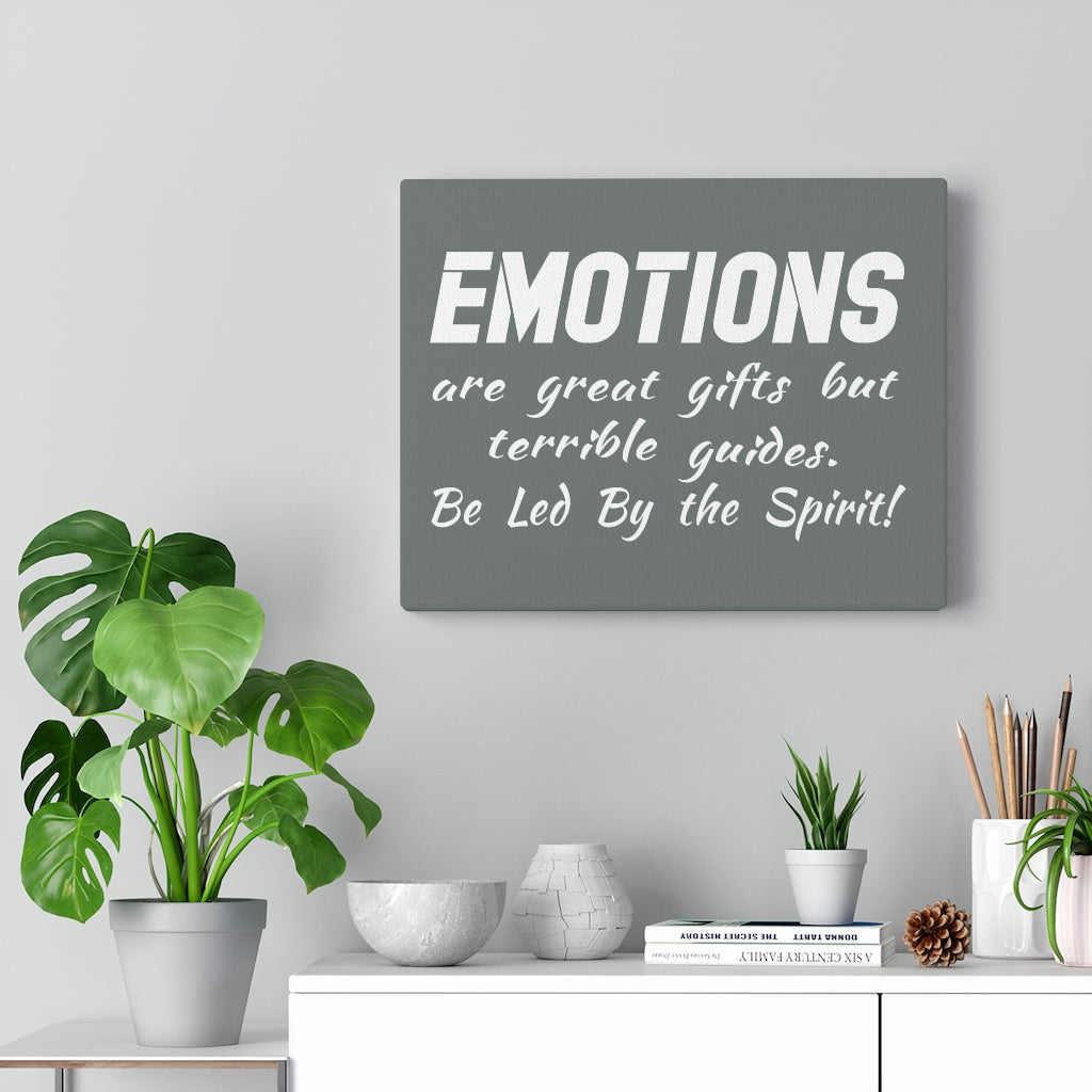 Emotions Are Great Gifts, Canvas Gallery Wraps