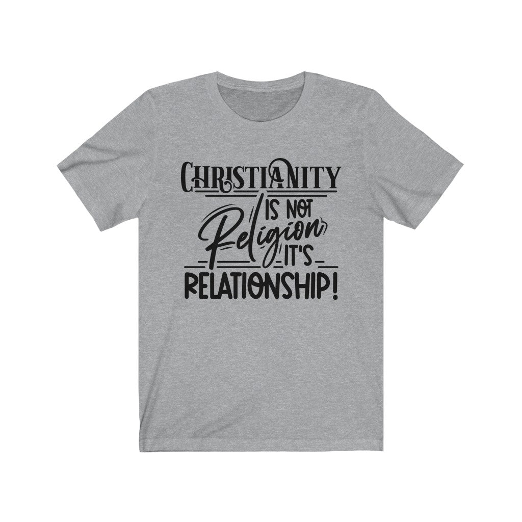 Relationship Not Religion, Black Letter, Bella Canvas Luxury Unisex Jersey