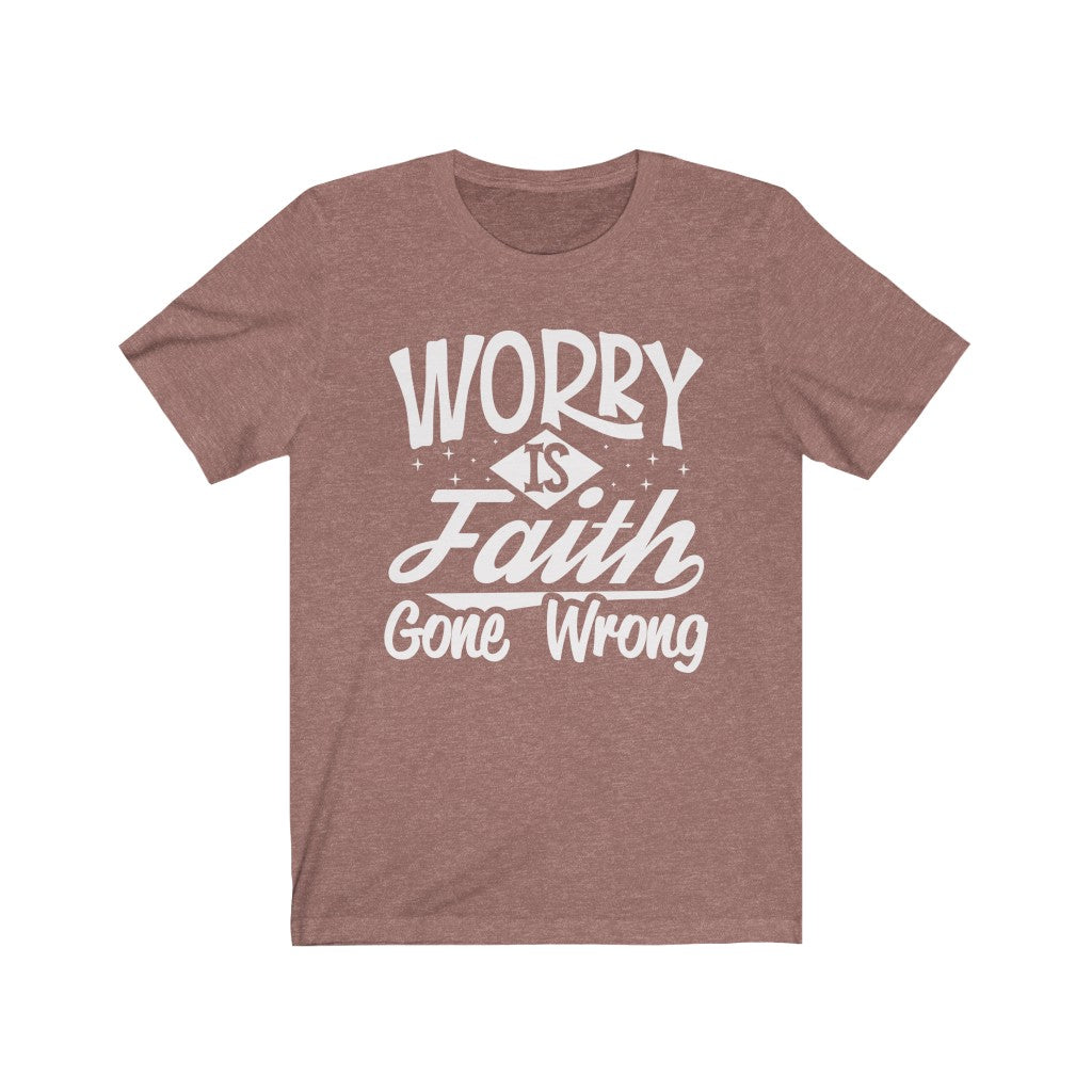 Worry, White Letter, Bella Canvas Luxury Unisex Jersey