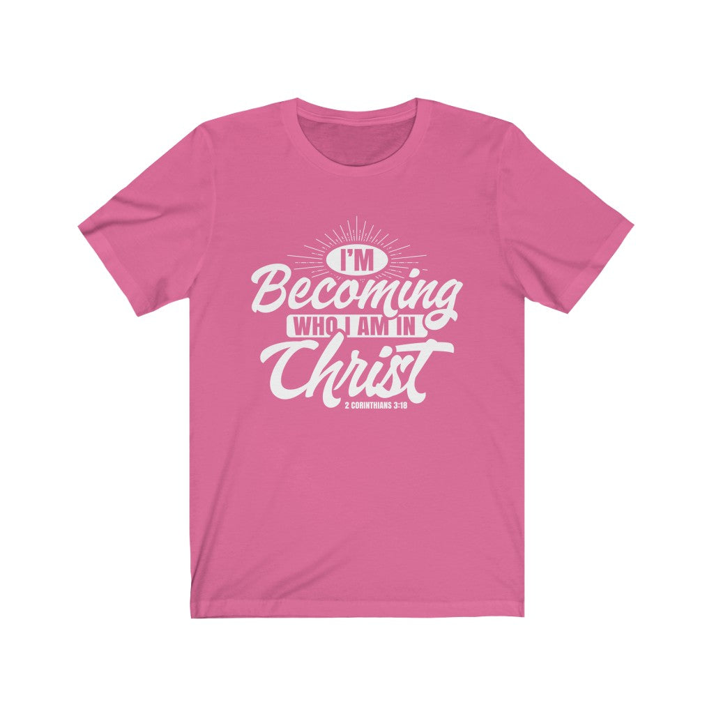 I'm Becoming Who I Am, White Letter, Bella Canvas Luxury Unisex Jersey