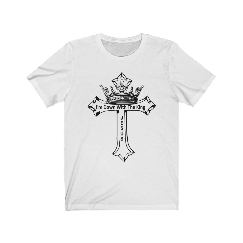 I'm Down With The King Unisex T-Shirt
