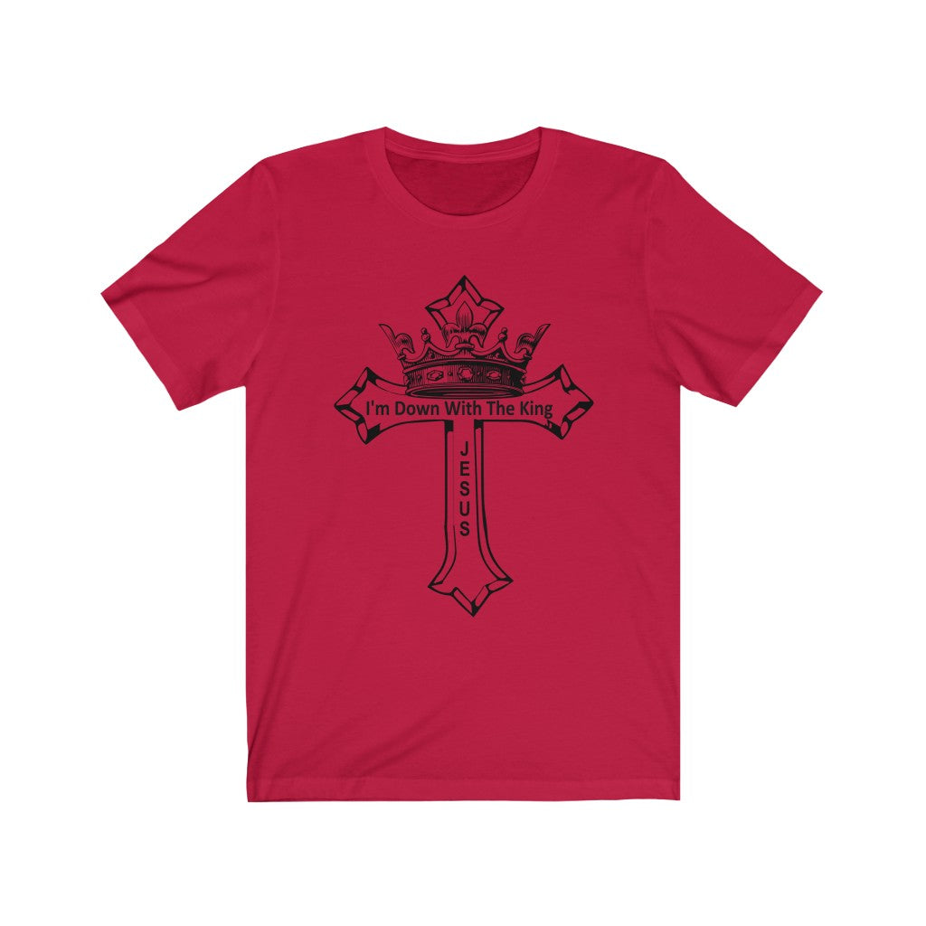 I'm Down With The King Unisex T-Shirt