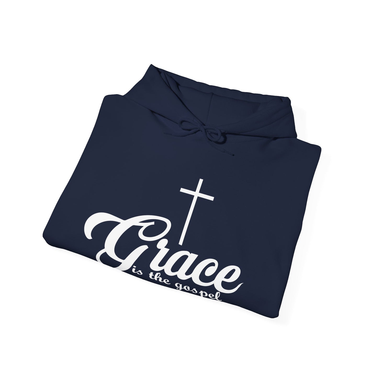 Grace Is The Gospel, Comfy Hoodie Sweatshirt for Relaxing