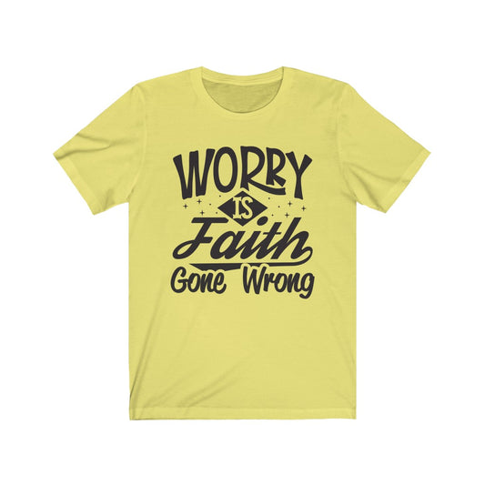 Worry, Black Letter, Bella Canvas Luxury Unisex Jersey
