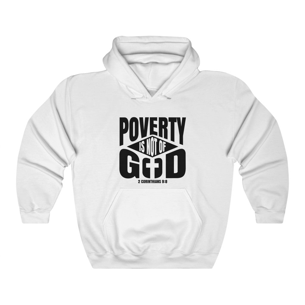 Poverty Is Not Of God, Unisex Heavy Blend™ Hooded Sweatshirt