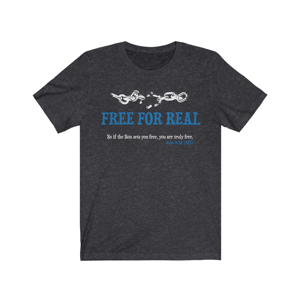 Free For Real ,  Bella Canvas Luxury  Unisex Jersey