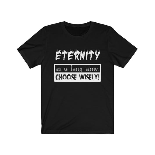 Eternity Unisex Short Sleeve Tee