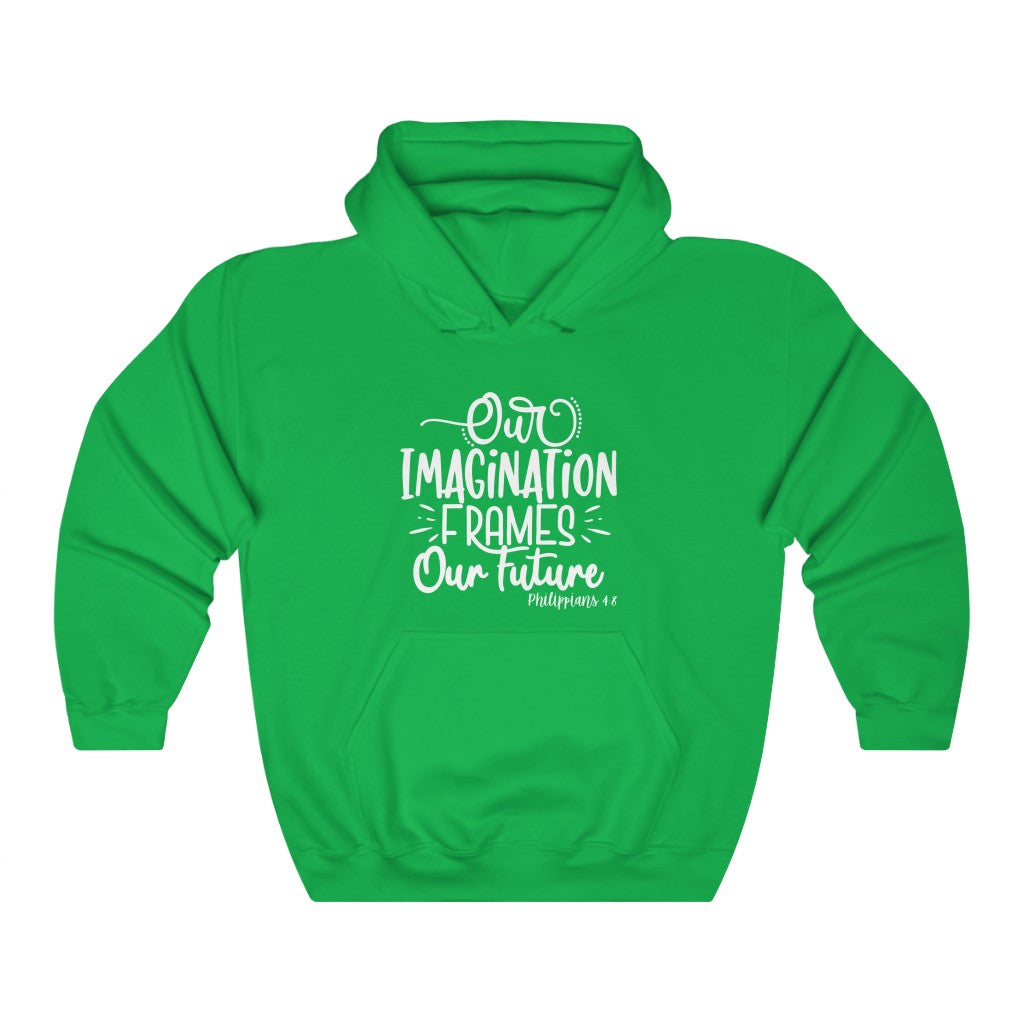 Our Imagination Frames Our Future ,Unisex Heavy Blend™ Hooded Sweatshirt