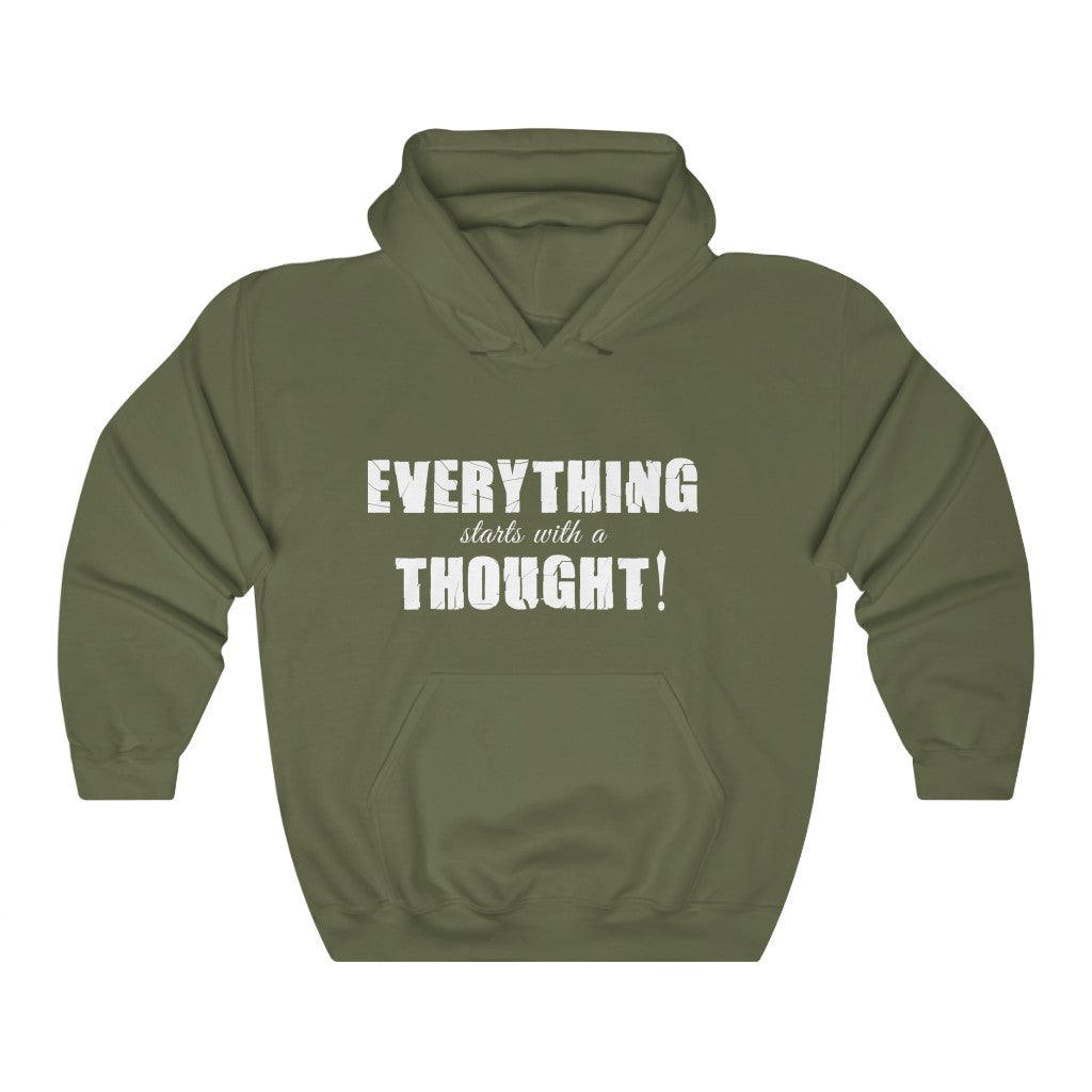 Everything Starts With A Thought ,Unisex Heavy Blend™ Hooded Sweatshirt