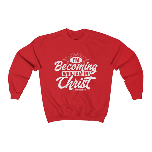 I'm Becoming Who I Am In Christ ,Unisex Heavy Blend™ Crewneck Sweatshirt