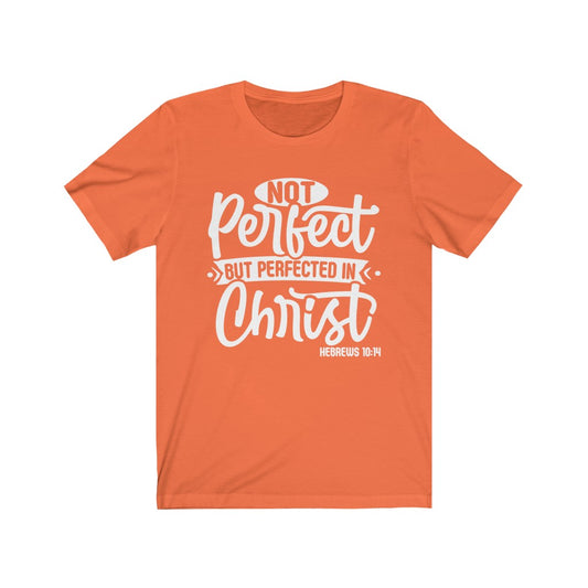 Not Perfect White Letter , Bella Canvas Luxury Unisex Jersey