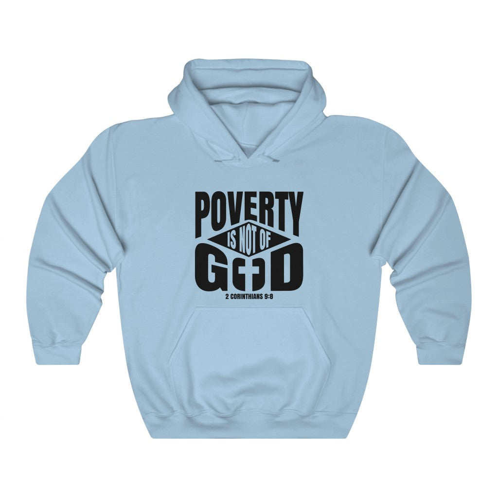 Poverty Is Not Of God, Unisex Heavy Blend™ Hooded Sweatshirt