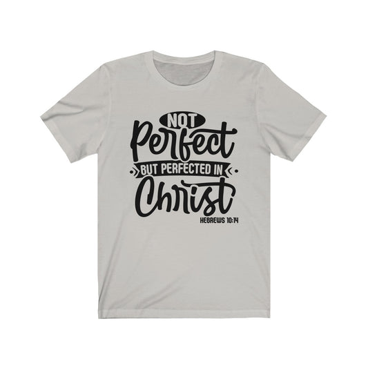 Not Perfect Black Letter, Bella Canvas Luxury Unisex Jersey