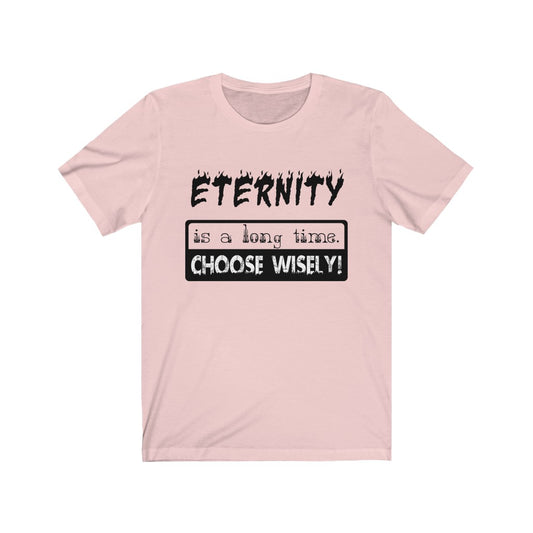 Eternity Unisex Short Sleeve Tee